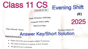 Class 11th Computer Science2025(Evening Shift) Answer Key/Short Solution(3-10-25)Mid-term Question 