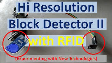 Hi Resolution Block Detector with RFID (Video #35)
