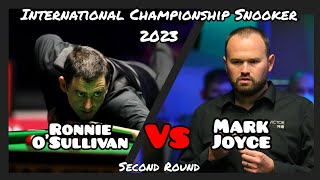 Ronnie O'Sullivan vs Mark Joyce - International Championship Snooker 2023 - Second Round