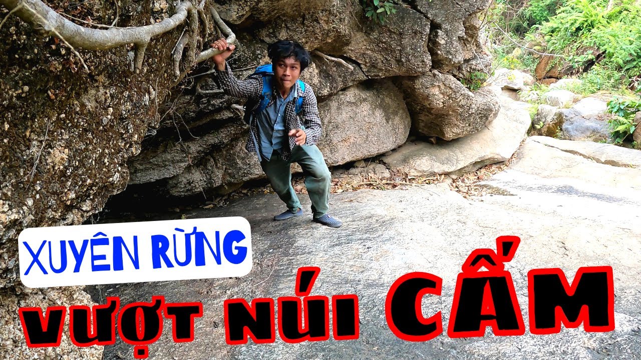 Leo Núi Cấm An Giang Cung Đường Khó - Ngủ Qua Đêm Trong Rừng Bên Bờ Suối