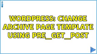 Famous Wordpress: Change archive page template using pre_get_post Net Worth