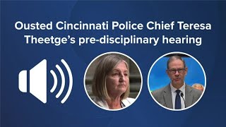Fired Cincinnati police chief releases pre-disciplinary hearing audio