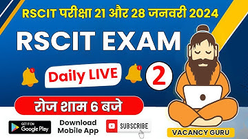 RSCIT Live Class 02  | RSCIT Exam 21 Jan. 2024 | RSCIT Exam Important Question RSCIT Computer Course