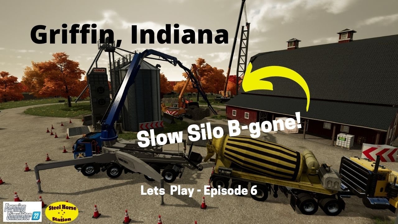 Slow Silo B-gone! - Let's Play Griffin Indiana - Episode 6