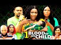 BLOOD OF MY CHILD SEASON 1 (New Movie) Chacha Eke,Mike Godson - 2024 Latest Nigerian Nollywood Movie
