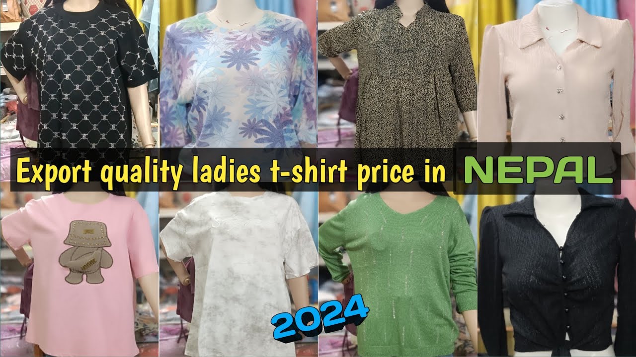 Export quality ladies t-shirt price in NEPAL 2024 / Girl's fancy tops price  in Kathmandu 2024 
