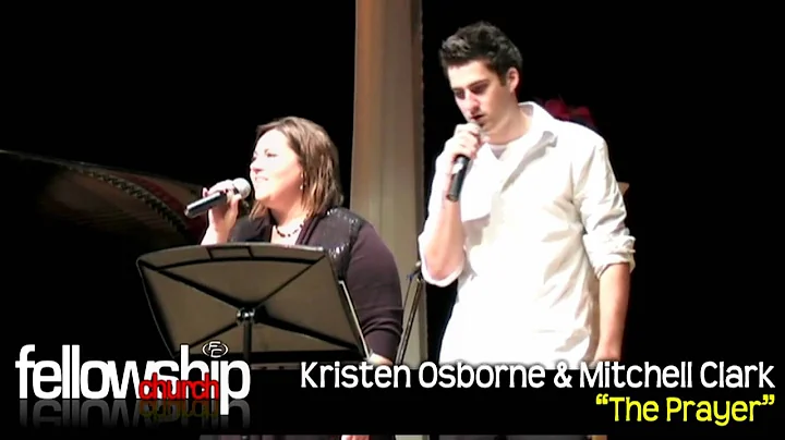 THE PRAYER: Kristen Osborne & Mitchell Clark