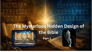The Mysterious Hidden Design of the Bible - Part 1