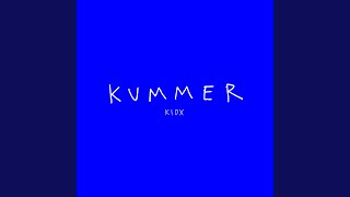 Video thumbnail of "KUMMER - 9010"