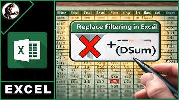 How to Replace Filtering in Excel with DSUM