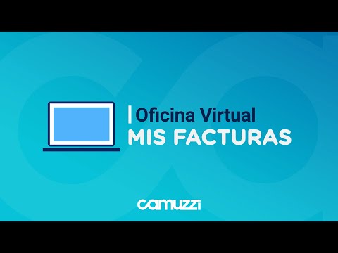 Oficina Virtual Camuzzi - Tutorial Mis facturas