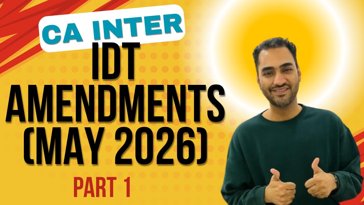 CA INTER - IDT AMENDMENTS FOR MAY 2026 EXAMS (Part 1) - YouTube