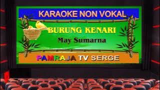 KARAOKE - BURUNG KENARI - MAY SUMARNA