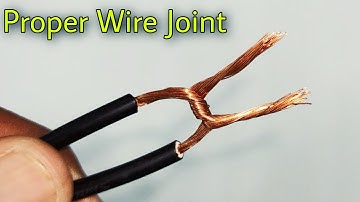 Wire Joint | Proper Joint of Electrical Wire | वायर जोड़ने का सही तरीका | Straight Joint Method