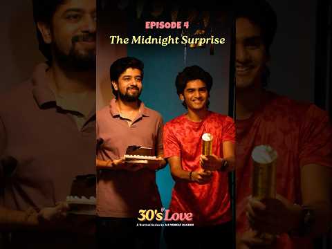 The Midnight Surprise! | EP 4 - 30's Love #microdrama #verticalseries #love #comedy #tamil #30sLove