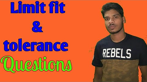 Limit fit and tolerance questions locopailat, dmrc,OFRC,and all technical exams