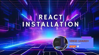 React Installation in Tamil | Step by Step Beginner Guide