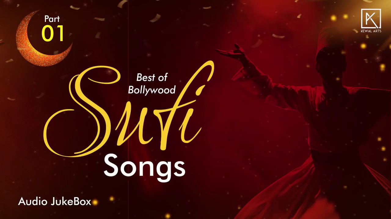 Bollywood Sufi Songs  Best of Sufi Jukebox  Sufi Audio Jukebox Part    01