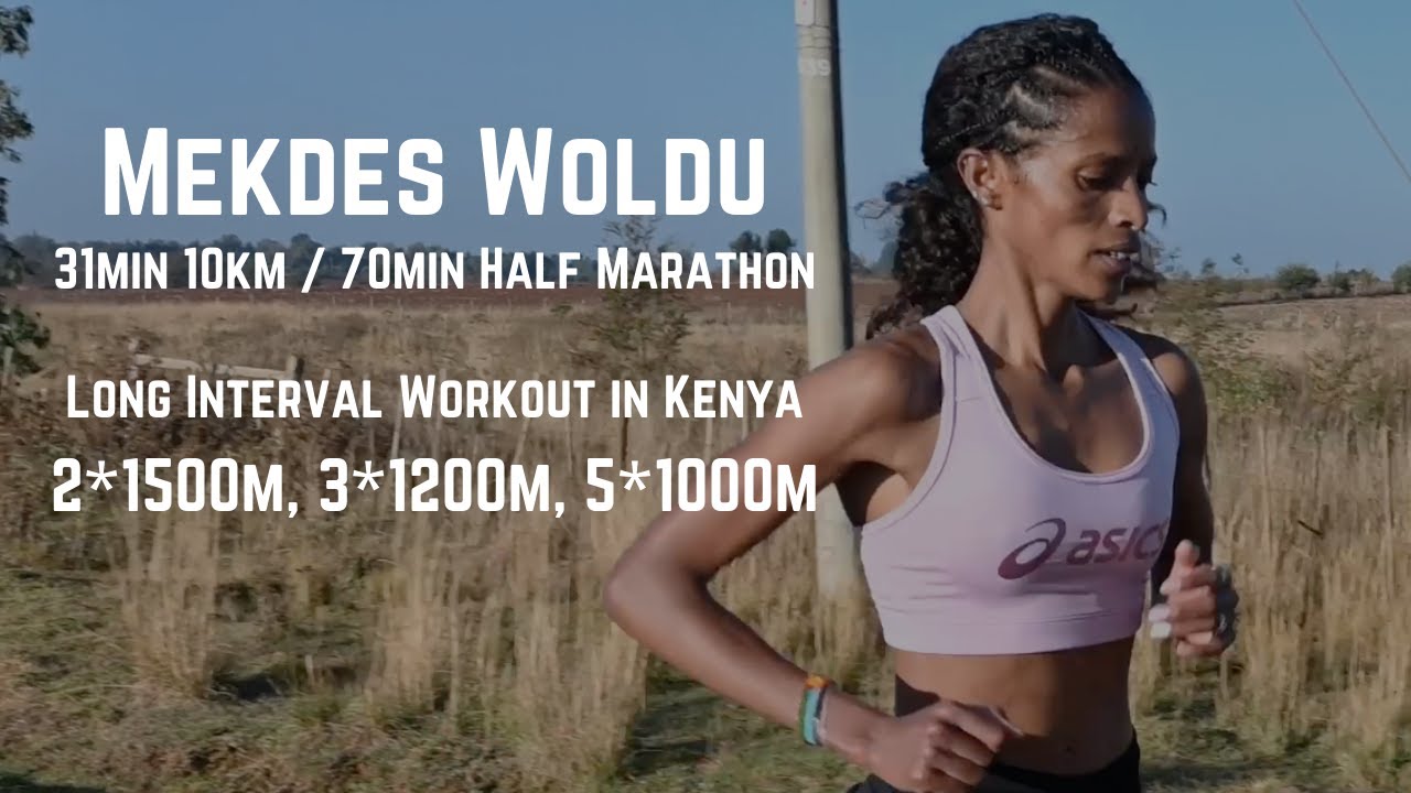 Mekdes Woldu - 10km/Half Marathon Workout in Kenya