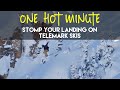 One hot minute  stomp your landing on telemark skis