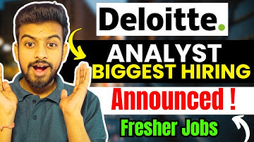 Finally Deloitte Analyst Hiring Announced ! Biggest OFF Campus Drive For 2025, 2024 Batch | Fresher