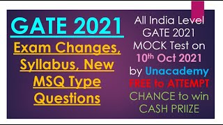 GATE 2021 Changes in Pattern, Syllabus | Win Cash Prize in GATE MOCK Test by Unacademy