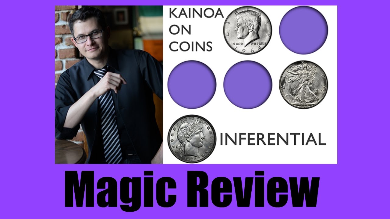 Magic Review   Kainoa on Coins Inferential