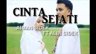 Aiman Sidek ft Alin Sidek - Cinta Sejati (15 menit NonStop)