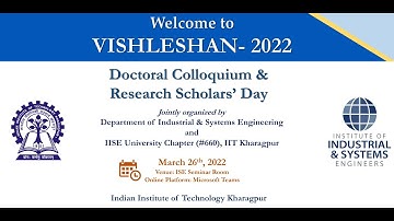 VISHLESHAN-2022, Doctoral Colloquium and Research Scholars’ day