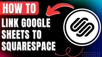 How to Link Google Sheets to Squarespace, Embed Easily 2025