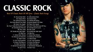 The Very Of Classic Rock Of All Time - Classic Rock Songs Ever
