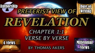 Revelation part 1 Preterist View (Rev 1:1)