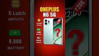 OnePlus N6 5G : Worth it or Hype? 🤯