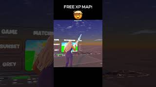 FREE XP MAP YOU NEED TO TRY IT!!!