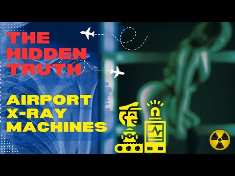 Shocking Secrets of Airport X-ray Machines Exposed