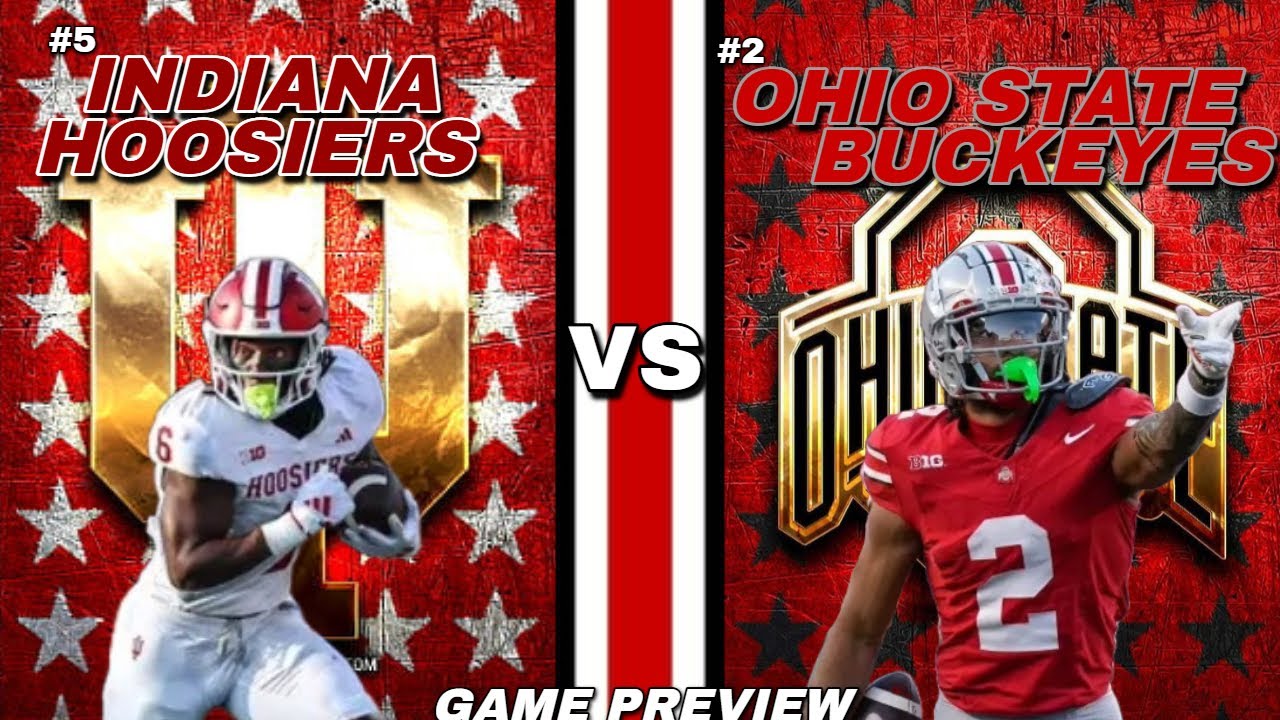 #5 Indiana Hoosiers vs #2 Ohio State Buckeyes Week 13 Game Preview ...