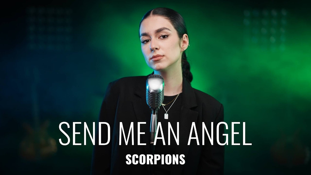 Send Me An Angel - Scorpions (by Beatrice Florea)