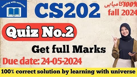 cs202 quiz no 2 solution 2024||cs202 quiz no 2 solution 2024 by learning with universe #cs202 #quiz