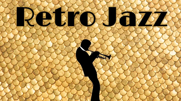 GOLDEN RETRO JAZZ - Relaxing Vintage Music - Instr...