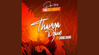 Thanga Dzawe (feat. Chris Bang)