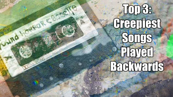 Top 3: Creepiest songs played backwards