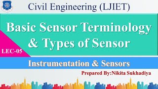 Lec-05_Basic Sensor Terminology & Types of Sensor | Instrumentation and Sensor |Civil Engineering