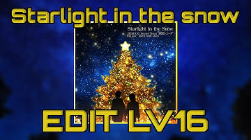 [DDR edit] Starlight in the Snow "CSP" 16 (A20 GL edit #7/10)