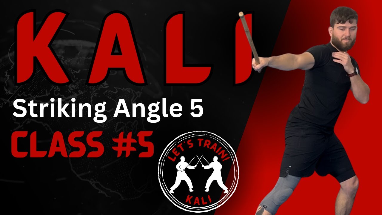 Kali Class 5: Striking Angle 5