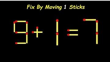 Move only 1 stick to make equation correct, Matchstick puzzle 9+1=7