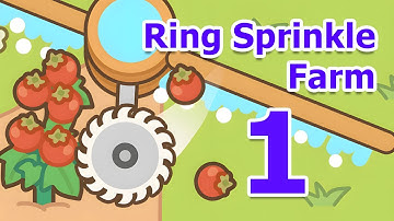 Ring Sprinkle Farm Gameplay Walkthrough Part 1 | Android Casual - Simulation Game