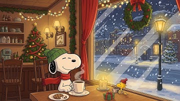 Snowy Christmas Coffee Lo-fi Jazz ⛄☕ | Warm Lights & Relaxing Snoopy Vibes