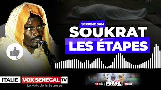  Soukrat  Létapes Vert La Mort Expliquées Par Serigne Sam Mbaye