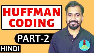 Huffman Coding Part-2 Explained With Solved Example in Hindi l Design And Analysis Of Algorithm