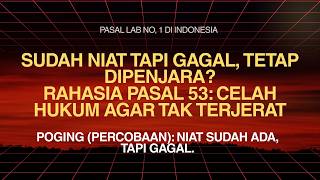 Niat Jahat Tapi Gagal? Hati-Hati Kena Pasal Poging! Ini Penjelasan Hukumnya
